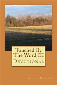 Touched By The Word III