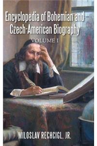 Encyclopedia of Bohemian and Czech-American Biography
