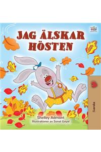 I Love Autumn (Swedish Edition)