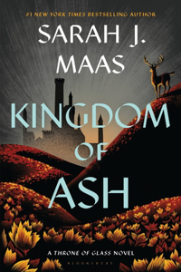 Kingdom of Ash (Throne of Glass)