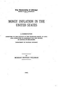 Money inflation in the United States, a study in social pathology