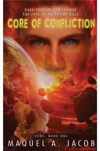 Core of Confliction