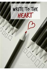 Write to the Heart - A Journal