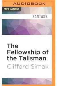 Fellowship of the Talisman