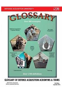 Glossary of Defense Acquisition Acronyms & Terms 16th Edition September 2015