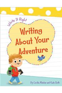 Writing about Your Adventure