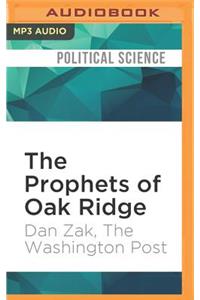 Prophets of Oak Ridge