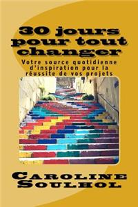 30 jours pour tout changer
