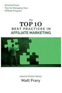 Top 10 Best Practices in Affiliate Marketing