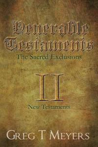 Venerable Testaments: Volume II