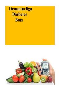 Den naturliga Diabetes Bota