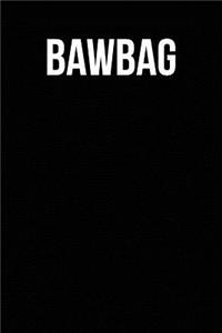 Bawbag