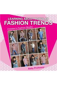 Learning about Popular Fashion Trends Children's Fashion Books