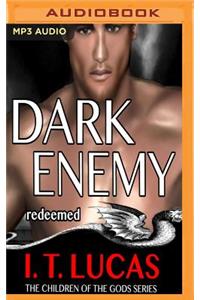 Dark Enemy Redeemed