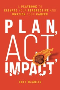 Plan, Act, Impact