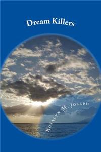 Dream Killers