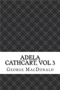 Adela Cathcart, vol 3