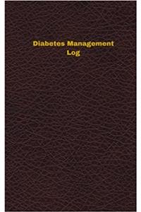 Diabetes Management Log (Logbook, Journal - 96 pages, 5 x 8 inches)