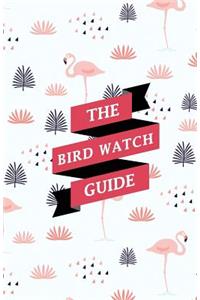 The Bird Watch Guide: Premium Password Journal and Logbook Protect Usernames and Passwords: Password Keeper (1)