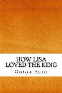 How Lisa Loved the King