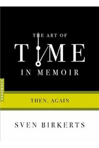 Art of Time in Memoir