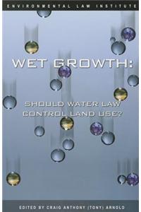 Wet Growth