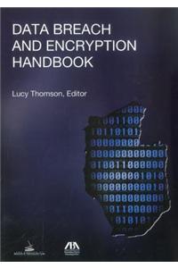 Data Breach and Encryption Handbook