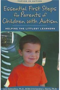 Essential First Steps for Parents of Children with Autism