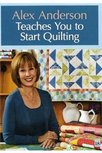 Alex Anderson Teaches You To Start Quilting Dvd