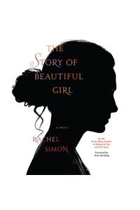 The Story of Beautiful Girl Lib/E