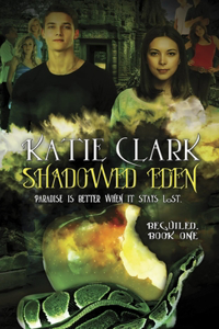 Shadowed Eden Volume 1