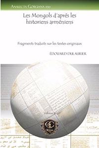 Les Mongols d'apres les historiens armeniens (vol 2)