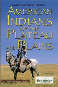 American Indians of the Plateau and Plains