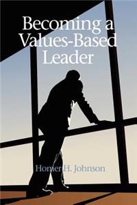 Becoming a Values-Based Leader