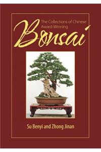 Collections of Chinese Award-Winning Bonsai