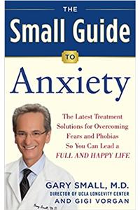 The Small Guide to Anxiety