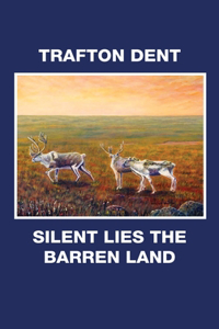 Silent Lies the Barren Land