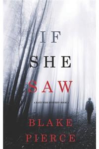 If She Saw (A Kate Wise Mystery-Book 2)