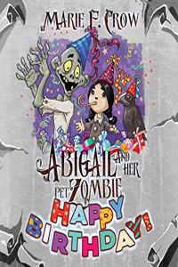 Abigail and her Pet Zombie
