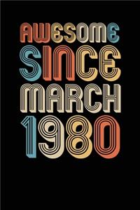 Awesome Since March 1980