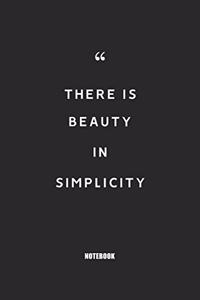 there is beauty in simplicity