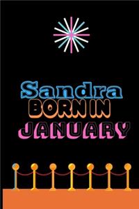 Sandra Born In January