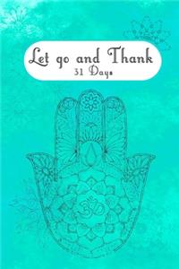 Let go and thank