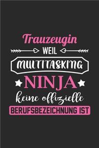 Trauzeugin Weil Multitasking Ninja Keine Berufsbezeichnung Ist
