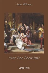 Much Ado About Peter