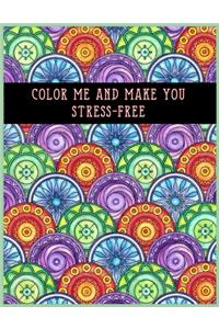 Color Me and Make You Stress-Free
