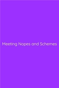 Meeting Nopes and Schemes Notebook