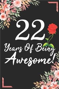 22 Years Of Being Awesome!