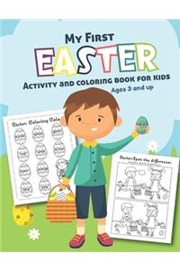My First Easter Activity and Coloring Book for kids Ages 3 and up