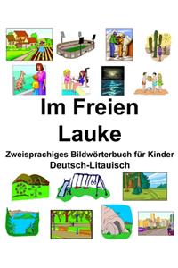 Deutsch-Litauisch Im Freien/Lauke Zweisprachiges Bildwörterbuch für Kinder